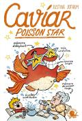 Caviar, poisson star-jotham-barrier-livre jeunesse