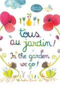 Tous au jardin = In the garden we go !-brunet-livre jeunesse
