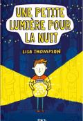 Une petite lumière pour la nuit - Lisa Thompson - Pocket jeunesse - Livre jeunesse - Littérature jeunesse - roman ado