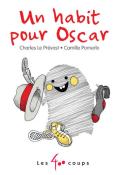 Un habit pour Oscar-Le Prévost-Pomerlo-Livre jeunesse