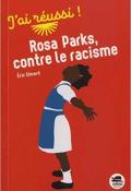 Rosa Parks contre le racisme - Simard - Livre jeunesse