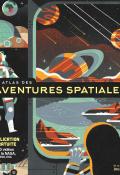 Atlas des aventures spatiales - Anne McRae - Studio Muti - Livre jeunesse