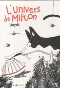 L'univers de Milton - Haydé Ardalan - Livre jeunesse