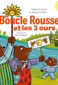 Boucle Rousse et les 3 ours - Morel - Di Gilio - Saillard - Livre jeunesse