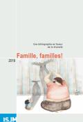 Famille, familles ! : une bibliographie en faveur de la diversité