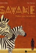 Savane - Patrick Gillet - Toni Demuro - Livre jeunesse