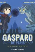 Gaspard de Paris. Le monstre des toits - Thies - Strickler - Livre jeunesse