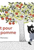 Tout pour ma pomme - Edouard Manceau - Livre jeunesse