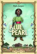 Blue Pearl - Paule Jacques - Livre jeunesse