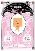 La terrible histoire de petit biscuit - Carl Norac - Magali Le Huche - Livre jeunesse