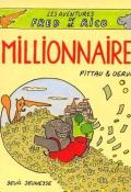 Les aventures de Fred et Rico. Millionnaire ! - Francesco Pittau - Bernadette Gervais - Livre jeunesse
