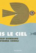 Dans le ciel, Giovanna Zoboli, Philip Giordano, livre jeunesse