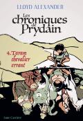 Les chroniques de Prydain (T. 4). Taram chevalier errant - Lloyd Alexander - Livre jeunesse