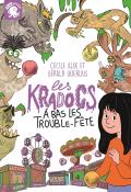 Les Kradocs (T. 2). À bas les trouble-fête - Cécile Alix - Gérald Guerlais - Livre jeunesse