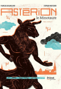 Astérion, le minotaure - François Delarozière - Stéphan Muntaner - Livre jeunesse