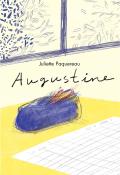 Augustine - Juliette Paquereau - Junko Nakamura - Livre jeunesse