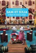Sam et Julia. La régate des bateaux dingos - Karina Schaapman - Livre jeunesse