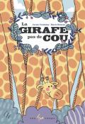 La girafe pas de cou - Carole Tremblay - Marie Boiseau - Livre jeunesse