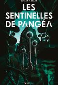 Les sentinelles de Pangéa, Joslan F. Keller, livre jeunesse, roman ado