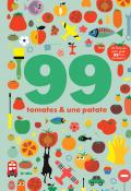 99 tomates et une patate, Delphine Chedru, Livre jeunesse