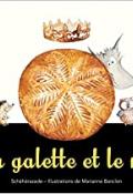 La galette et le roi - Zeboudji - Barcilon - Livre jeunesse