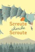 Screute cherche Scroute, Swann Meralli, Pizar, livre jeunesse