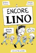 Encore Lino - Pierloot - Amsallem - Livre jeunesse