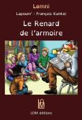 Le renard de l'armoire, Lapoum', François Kunkel, livre jeunesse