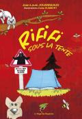 Rififi sous la tente, Jean-Louis Jouanneaud, Katia Humbert, livre jeunesse
