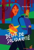 Délit de solidarité, Myren Duval, livre jeunesse