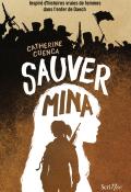 Sauver Mina, Catherine Cuenca, livre jeunesse