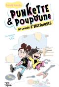 Punkette et Poupoune. Les samedis z'électriques, Benoît Minville, CED, livre jeunesse