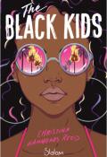 The black kids, Christina Hammonds Reed