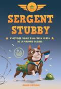 Sergent Sutbby : L'histoire vraie d'un chien héros de la Grande Guerre-Julien Artigue-Livre jeunesse-Roman jeunesse
