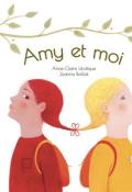 Amy et moi-Anne-Claire Lévêque-Joanna Boillat-Livre jeunesse