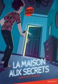 La maison aux secrets - Rigal-Goulard - Livre jeunesse