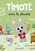Timoté aime la planète-Emanuelle Massonaud-Mélanie Combes-Livre jeunesse