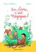 Un livre, c'est magique-Arnaud Alméras-Robin-Livre jeunesse