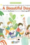 A beautiful day : une belle journée pour découvrir l'anglais-Aaron Harris-Maud Legrand-Livre jeunesse