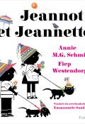 Jeannot et Jeannette-Annie Maria Geertruida Schimdt-Sophia Maria Fiep Westendorp-Livre jeunesse-Recueil jeunesse