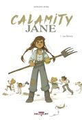 Calamity Jane (T. 1). La Fièvre-Adeline Avril-Livre jeunesse-Bande dessinée jeunesse