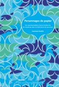 Personnages de papier : les représentations franco-italiennes du handicap dans la littérature de jeunesse-Laurence Joselin-Ouvrage de recherche littérature jeunesse