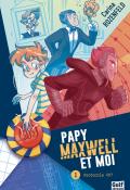 Papy Maxwell et moi (T. 1). Protocole 007-Carina Rozenfeld-Livre jeunesse-Roman jeunesse