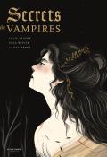 Secrets de vampires-Julie Légère-Elsa Whyte-Laura Pérez-Livre jeunesse-Documentaire jeunesse