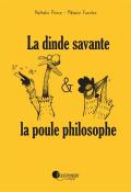 La dinde savante et la poule philosophe, Nathalie Prince, Mélanie Fuentes, Livre jeunesse