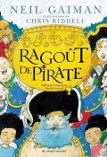 Ragoût de pirate-Neil Gaiman-Chris Riddell-Livre jeunesse