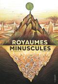 Royaumes minuscules-Anne Jankelowitch-Isabelle Simler-Livre jeunesse-Documentaire jeunesse