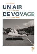 Un air de voyage, Julia Billet, Patrick Jacques, Nicolas Côme, livre jeunesse