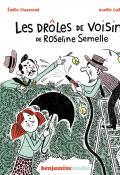 Les drôles de voisins de Roseline Semelle, Emilie Chazerand, Aurélie Guillerey, Livre jeunesse