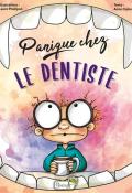 Panique chez le dentiste, Anne Clairet, Laure Phélipon, livre jeunesse